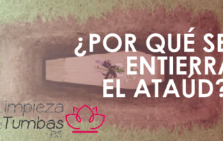 porque se entierra el ataud
