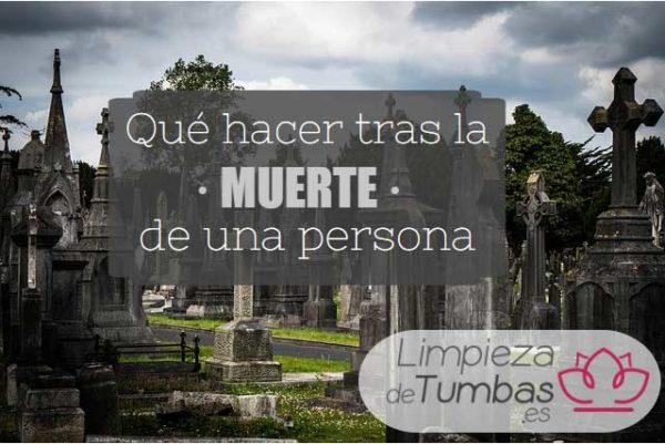 que hacer despues una muerte que hacer despues una muerte