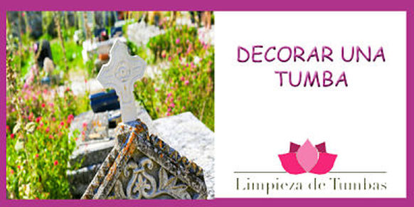 decorar una tumba decorar una tumba