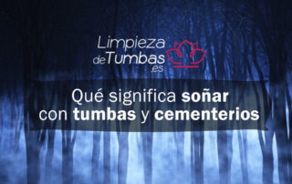 soñar con tumbas